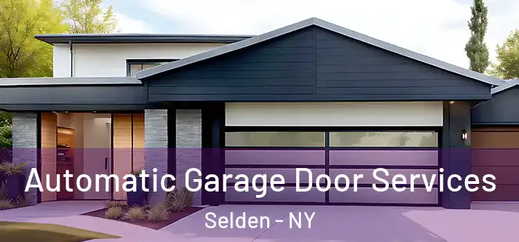  Automatic Garage Door Services Selden - NY