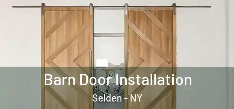  Barn Door Installation Selden - NY