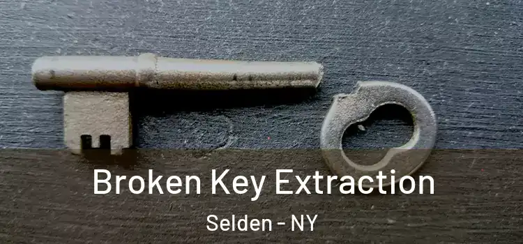  Broken Key Extraction Selden - NY
