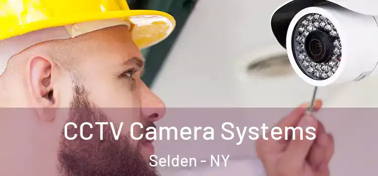  CCTV Camera Systems Selden - NY