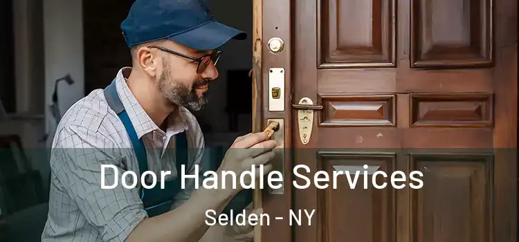  Door Handle Services Selden - NY