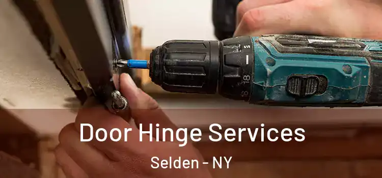  Door Hinge Services Selden - NY