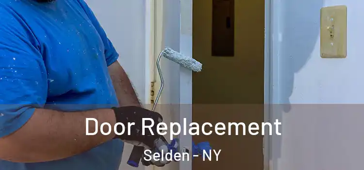  Door Replacement Selden - NY