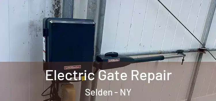  Electric Gate Repair Selden - NY