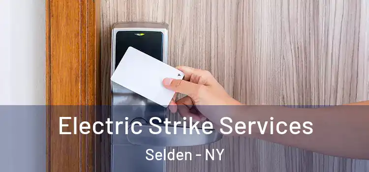  Electric Strike Services Selden - NY
