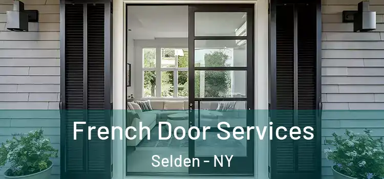  French Door Services Selden - NY