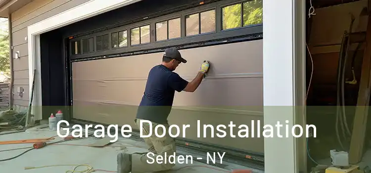  Garage Door Installation Selden - NY
