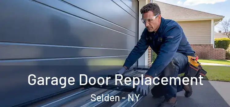  Garage Door Replacement Selden - NY