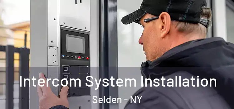  Intercom System Installation Selden - NY