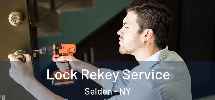  Lock Rekey Service Selden - NY