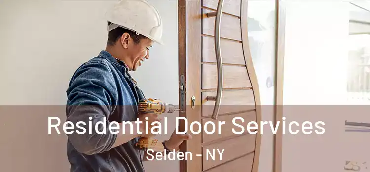  Residential Door Services Selden - NY