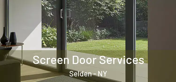  Screen Door Services Selden - NY